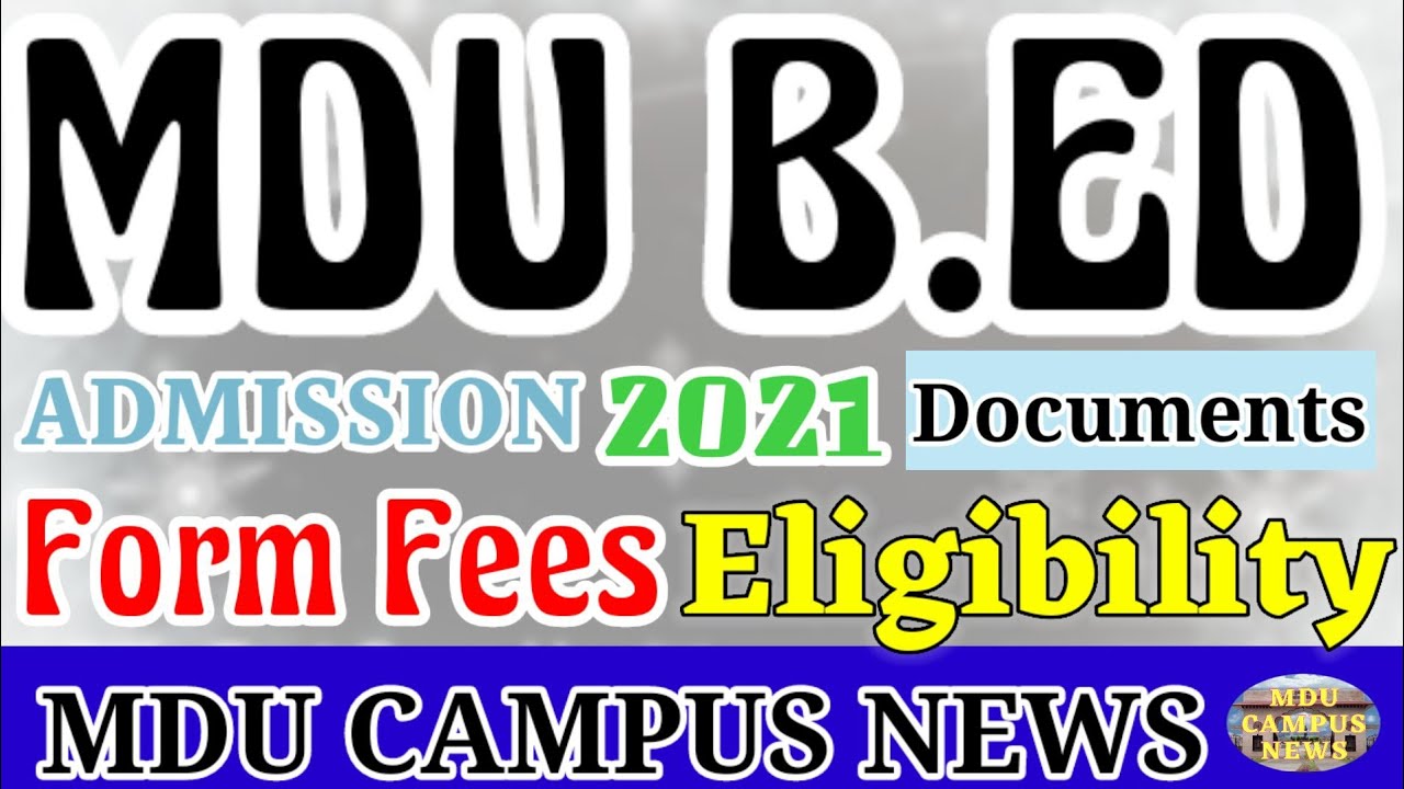 B.Ed Apply fees, Eligibility, Documents || complete details || Mdu campus news