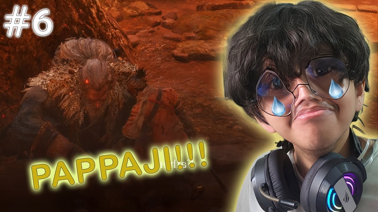 Sekiro Part 6 – Pappaji Gone... I'm Not Crying, You Are 😭