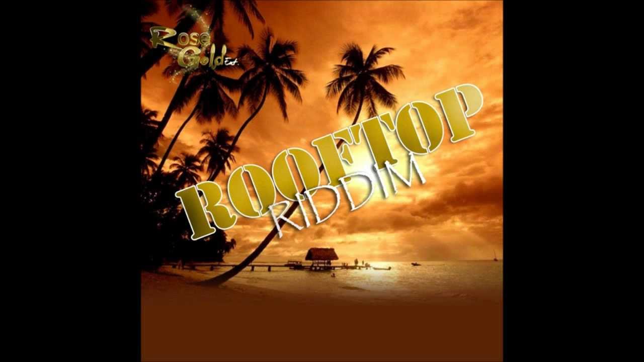 Roof Top Riddim Instrumental (Rosegold - 21st Records)