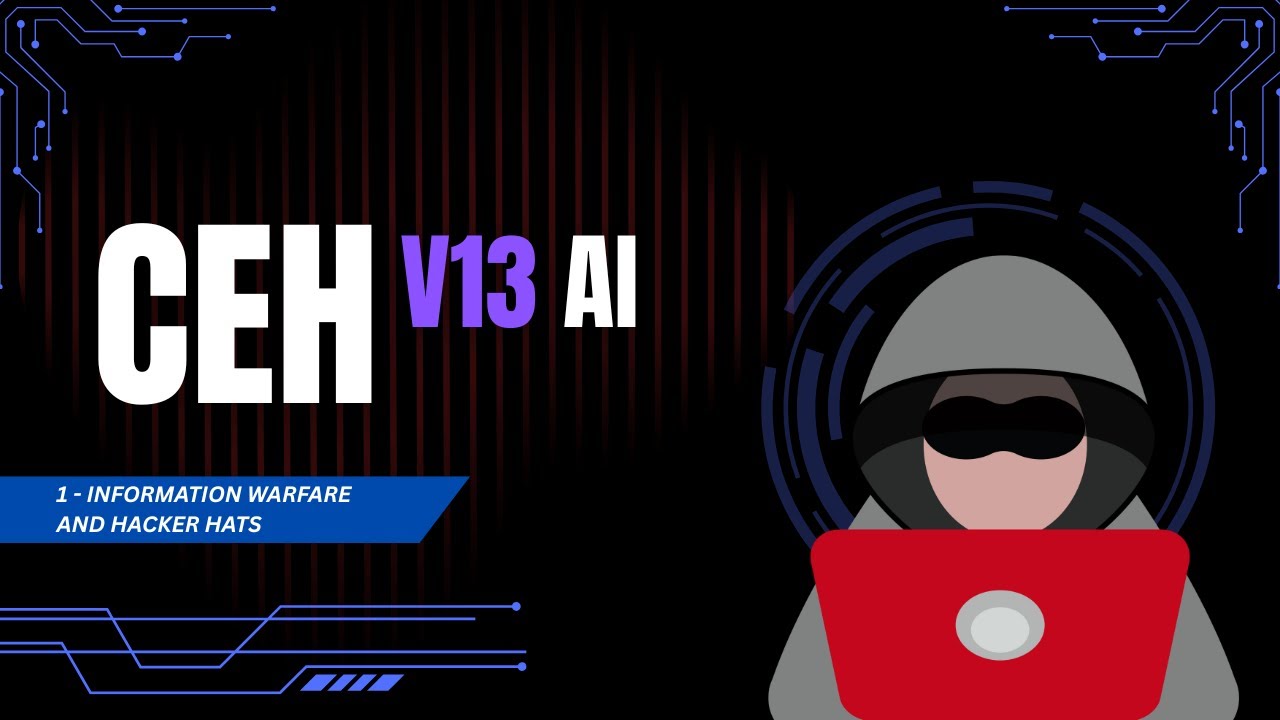 Module 1 - Information Warfare and Hacker Hats | CEH v13 (Certified Ethical Hacker) | Tamil