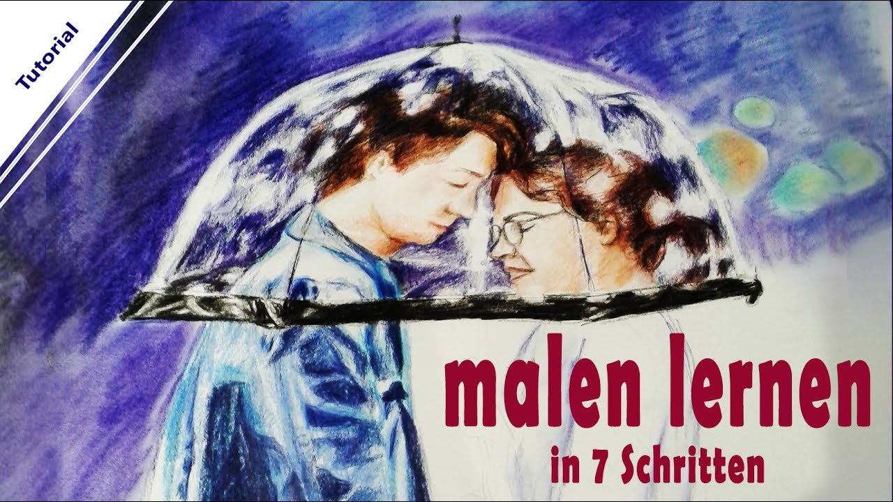 In 7 Schritten schön malen lernen - von der Skizze bis zum Bild- Tutorial (Liebespaar)