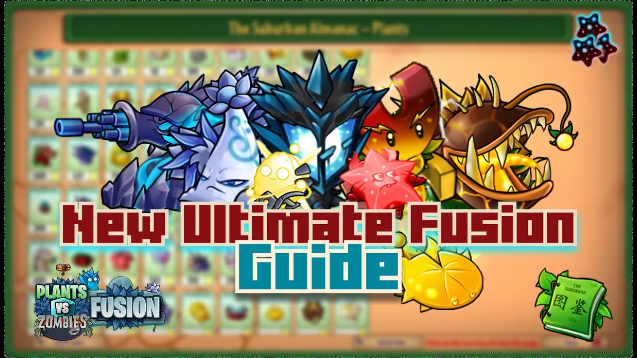 New Ultimate Fusion Guide | Plants vs Zombies Fusion 2.6.1