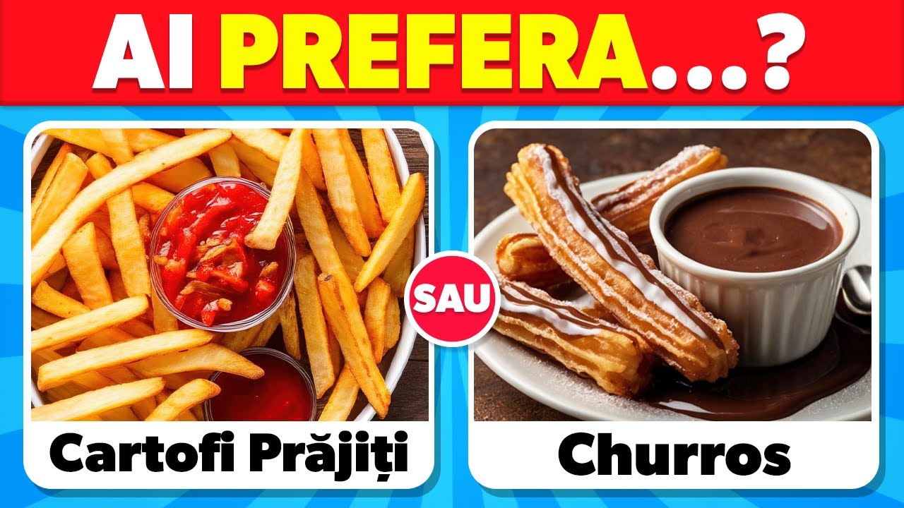 AI PREFERA...? 🍟🍧 Ediția Mâncare Dulce vs Sărată 🍨 Dulce și sărat 🍔