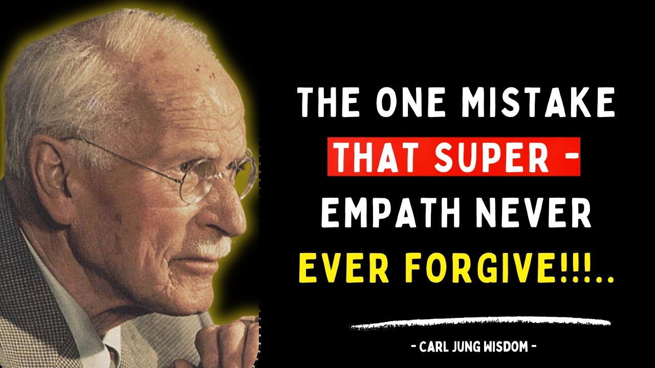 The One Emotional Mistake Super Empaths Never Forgive | Carl Jung