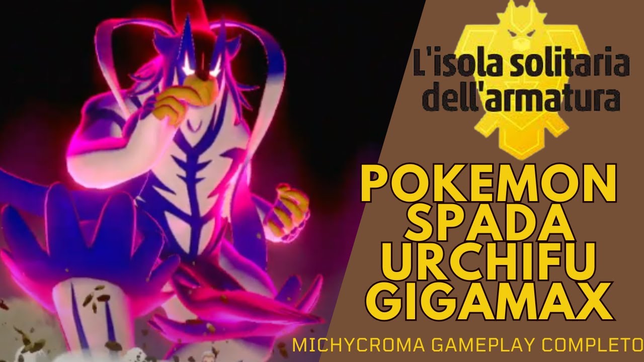 Pokemon Spada DLC l'isola del armatura Ep7 URCHIFU GIGAMAX