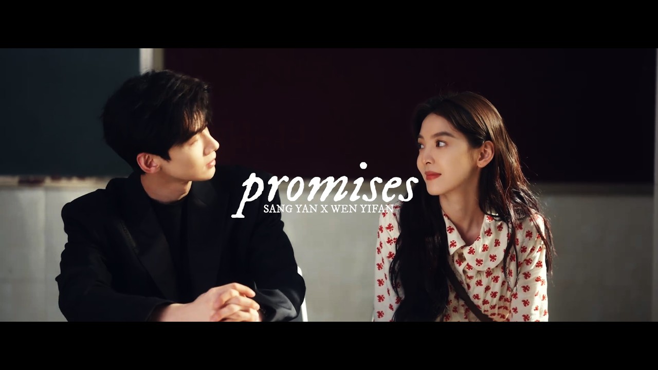 sang yan x wen yifan: promises