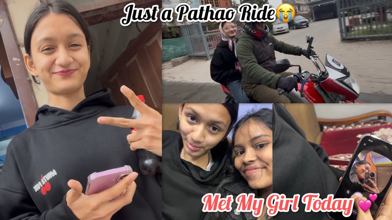Normal day, Pathao ride, met my girl & Miss Neeru🥹💗🫶🏻