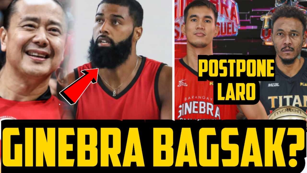 GINEBRA ANG BAGSAK NI MO TAUTUAA ? | GINEBRA VS TITAN ULTRA POSTPONE DAHIL SA BAGYO