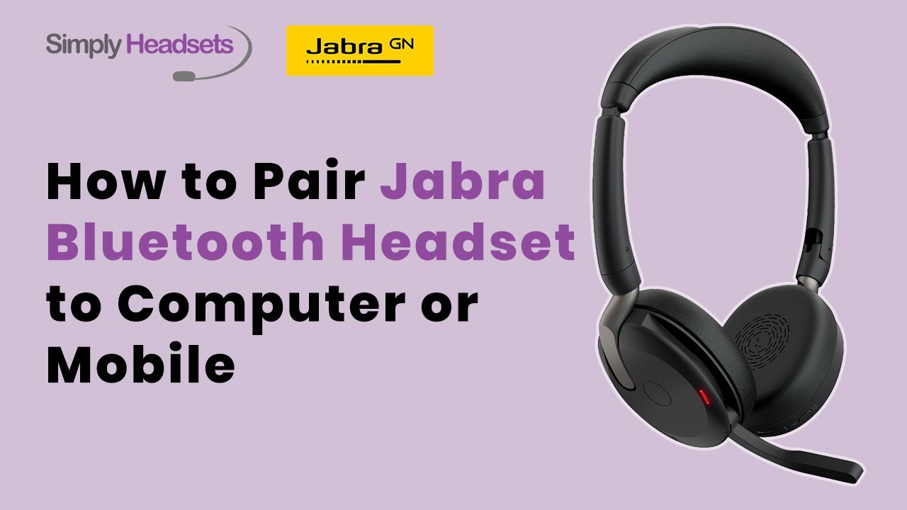 How to Pair Jabra Bluetooth Headset to Computer or Mobile