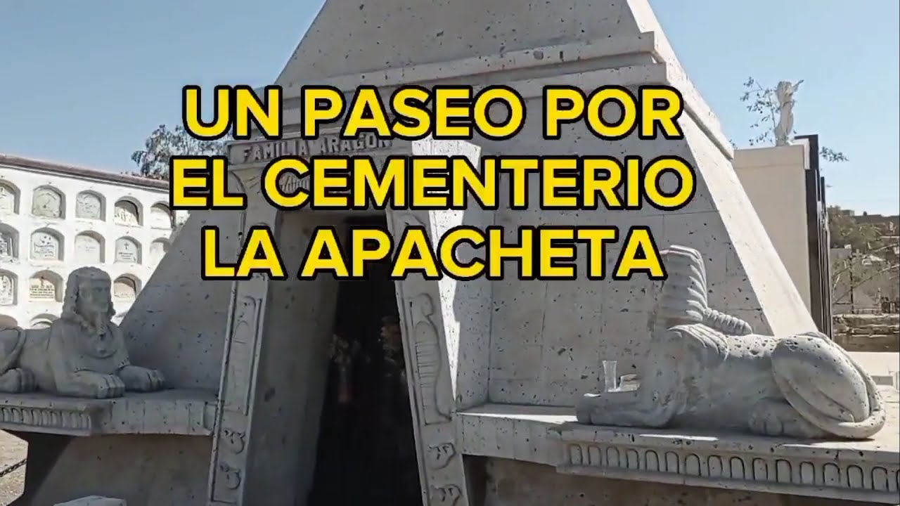CEMENTERIO GENERAL LA APACHETA EN AREQUIPA | Historias, leyendas y porque da tanto miedo