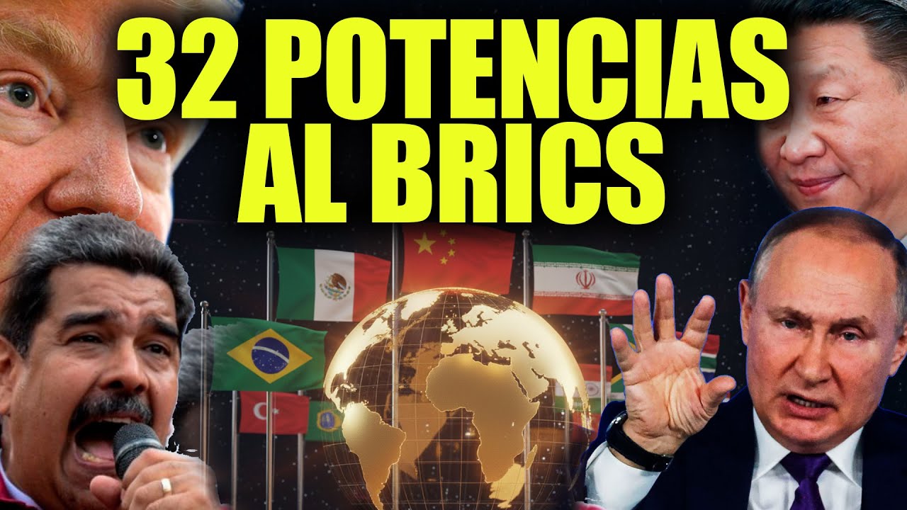 BRICS sumaria 32 nuevos pa&iacute;ses