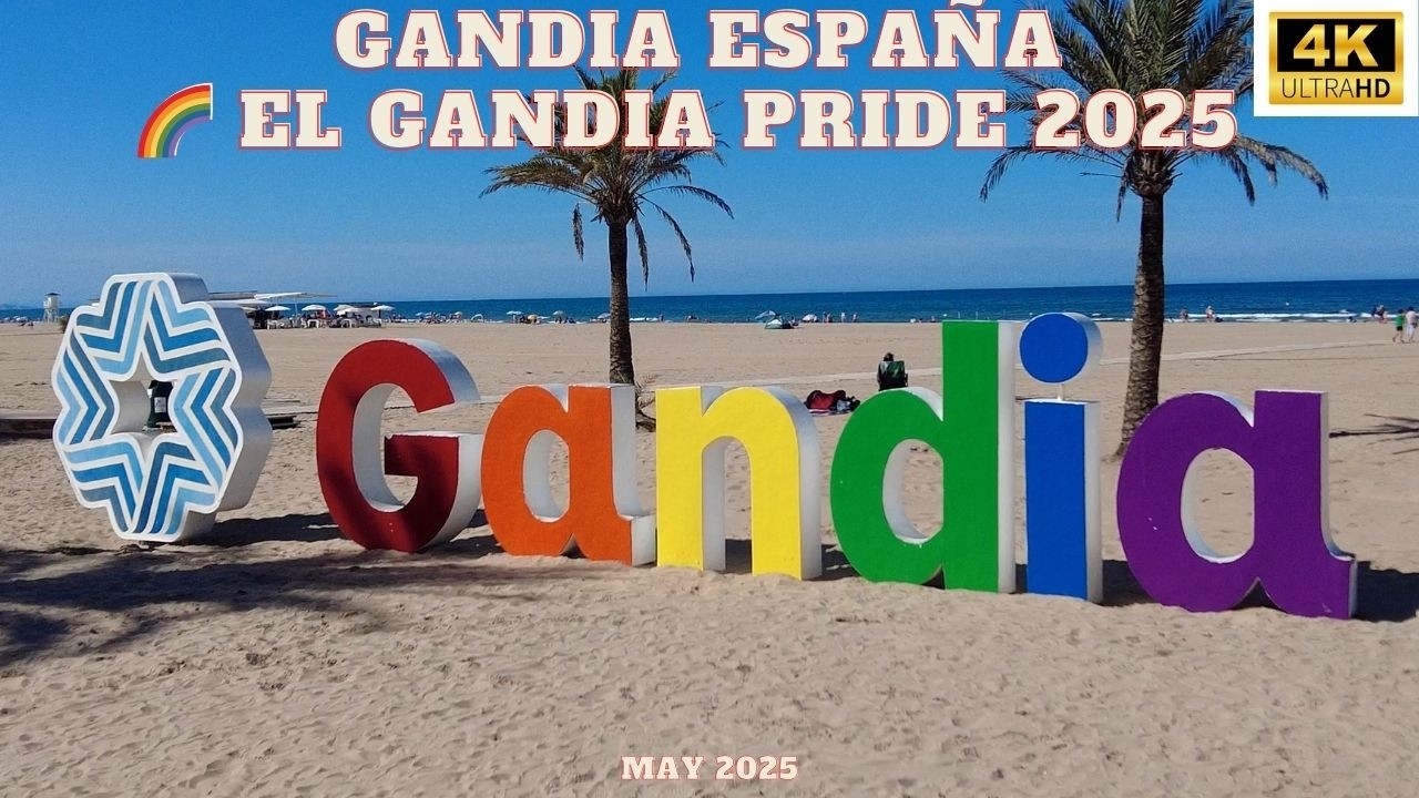 🌈 Welcome to Gandia Pride 2025 🌈Gandia Pride Parade 🌈 El Desfile del Gandia Pride