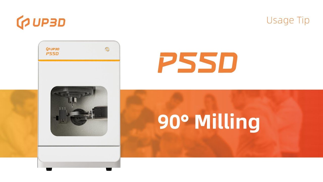 UP3D P55D Dry Dental Milling Machine | Usage Tip - 90° Milling
