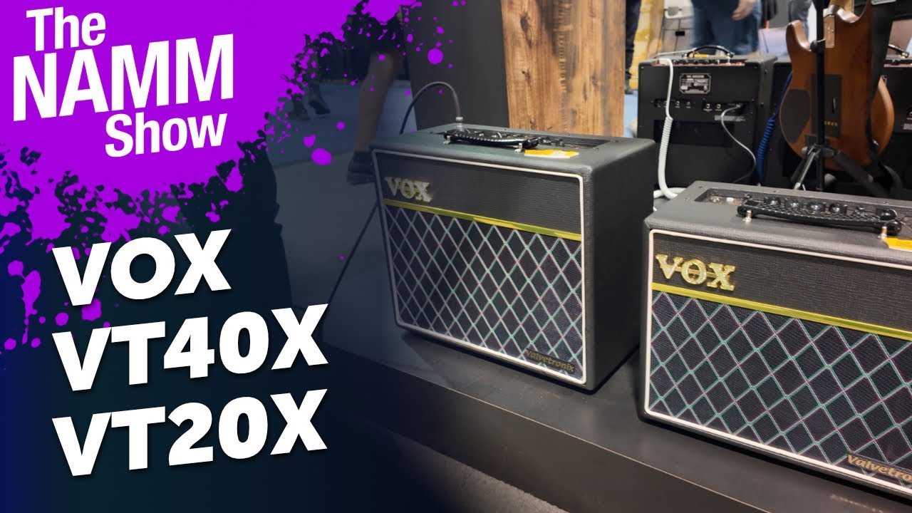 Vox Valvetronix VT40X & VT20X | First Look + Sound Demo | NAMM 2026