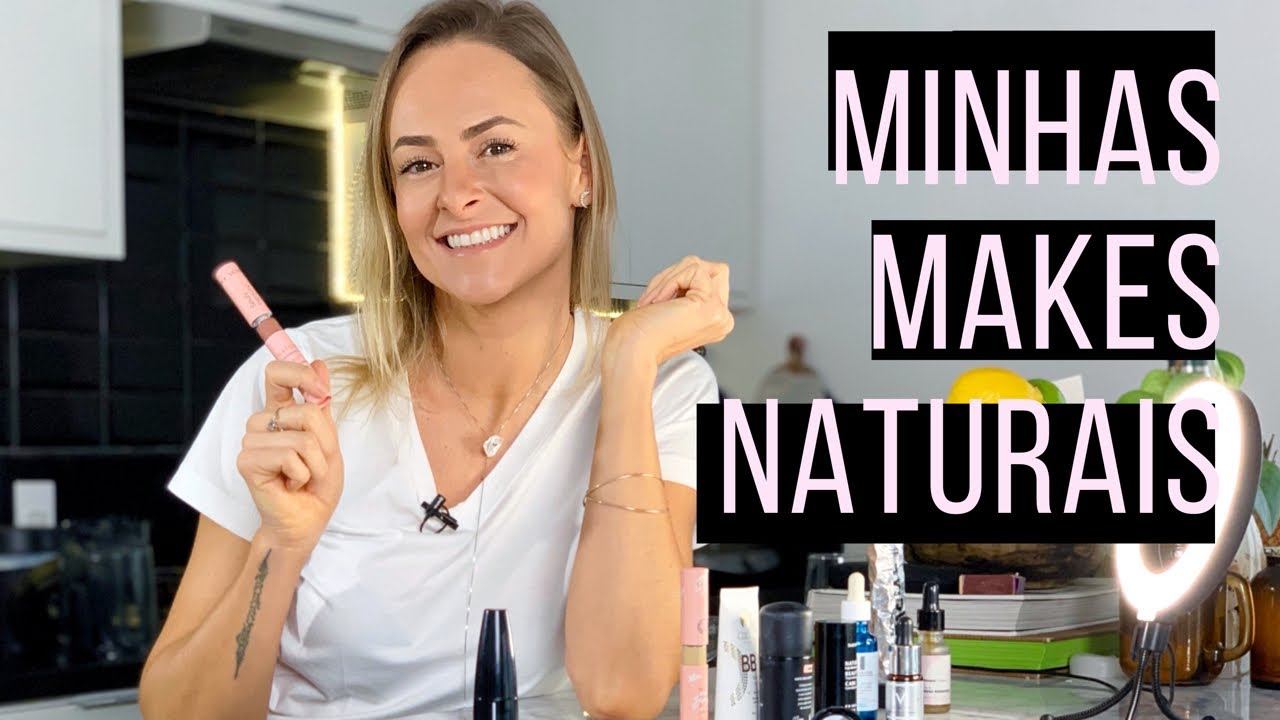 AS MAQUIAGENS NATURAIS E ORGÂNICAS DA MARI
