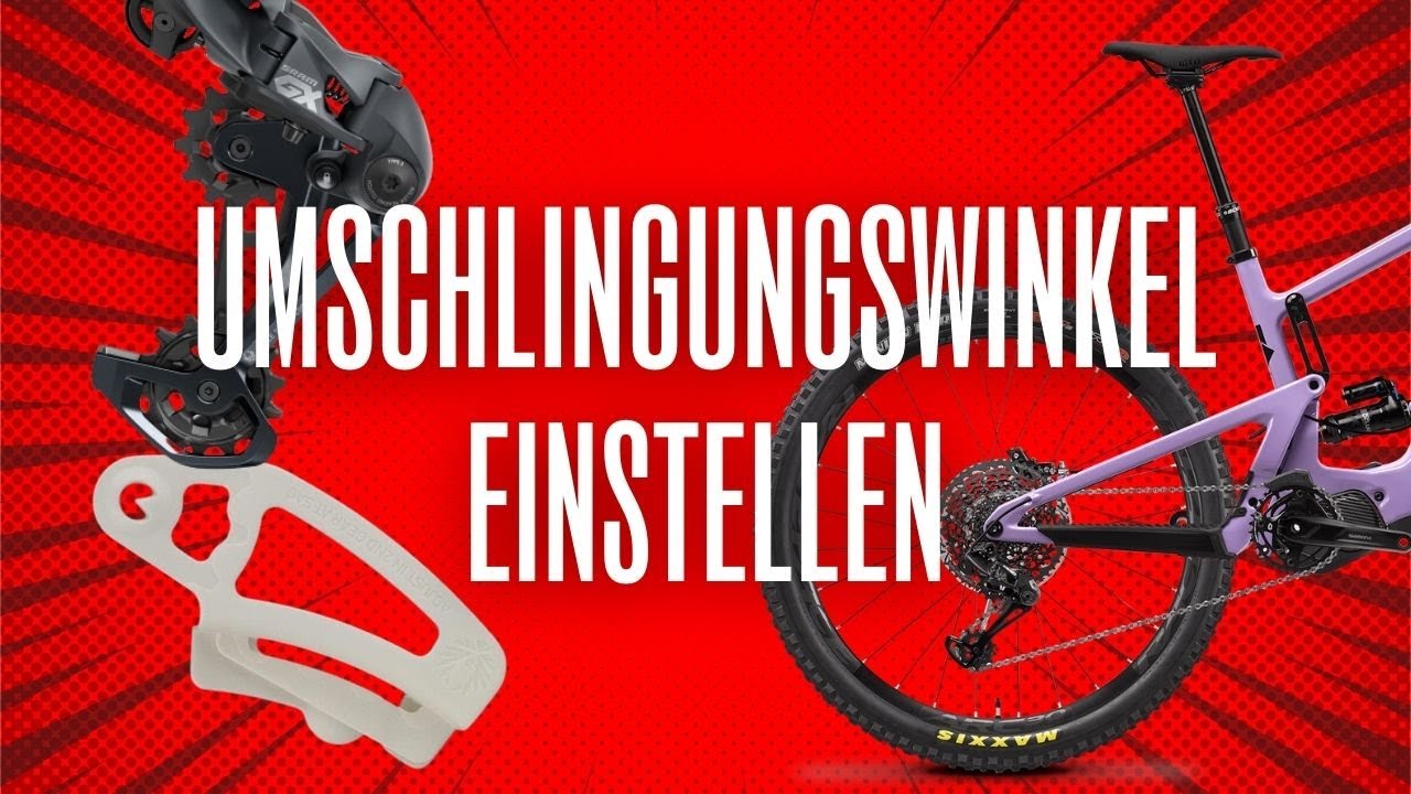 Umschlingungswinkel einstellen beim Mountainbike | Shimano & SRAM