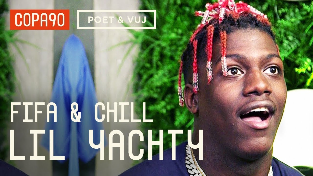FIFA and Chill with Lil Yachty | Poet and Vuj Present