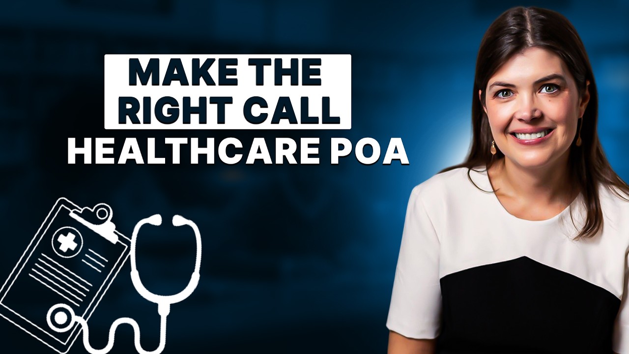 Make Sure Your Wishes Are Respected | The Importance of a Healthcare Power of Attorney | Anna Burr