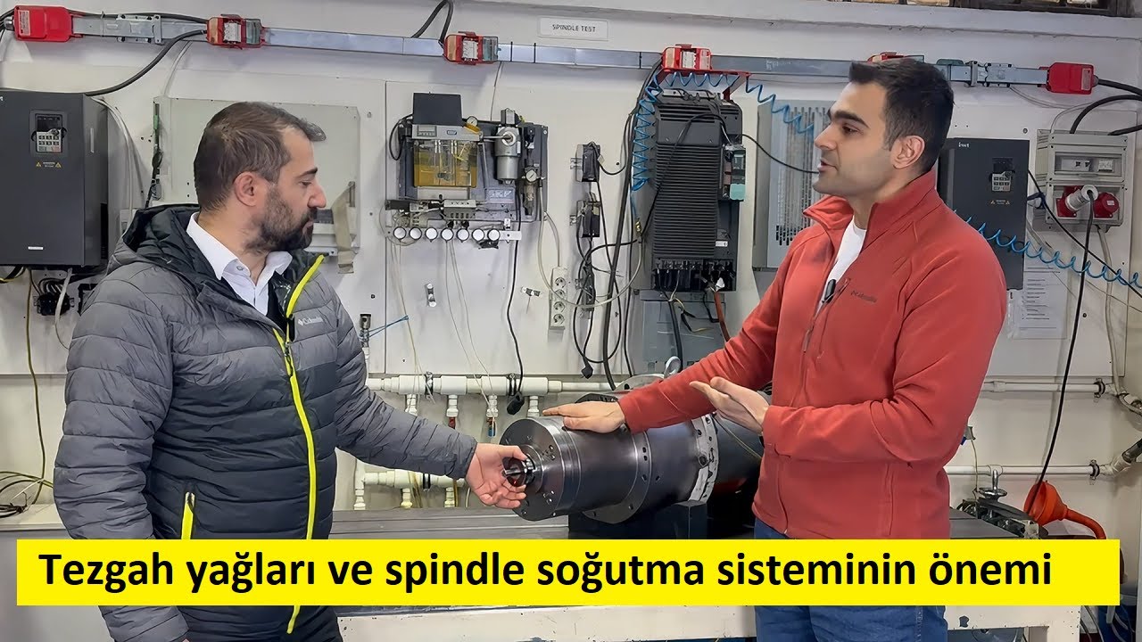 Tezgah Yağları ve Spindle Soğutma Sisteminin Önemi