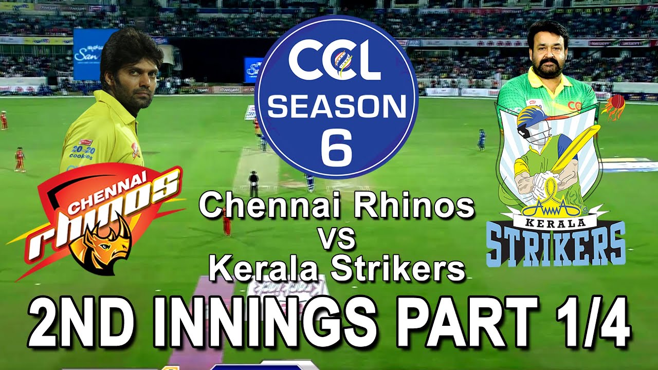 CCL6 - Chennai Rhinos VS Kerala Strikers || 2nd Innings Part 1/4