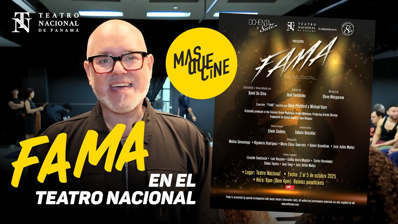 FAMA &ndash; El Musical: Estreno en el Teatro Nacional de Panam&aacute; 🎭🇵🇦