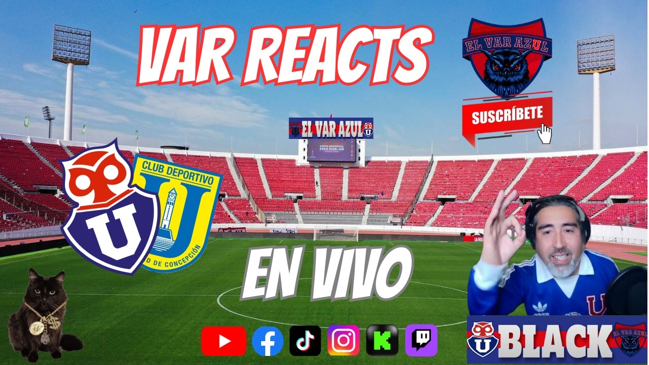 EL VAR AZUL - Universidad de Chile v/s u de concepcion