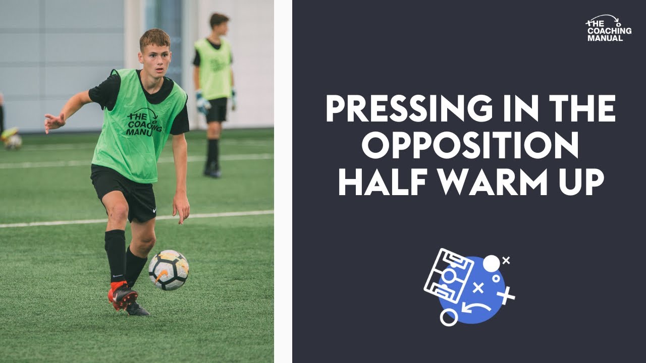 Pressing In The Opposition Half Warm Up (15+) ⚽️