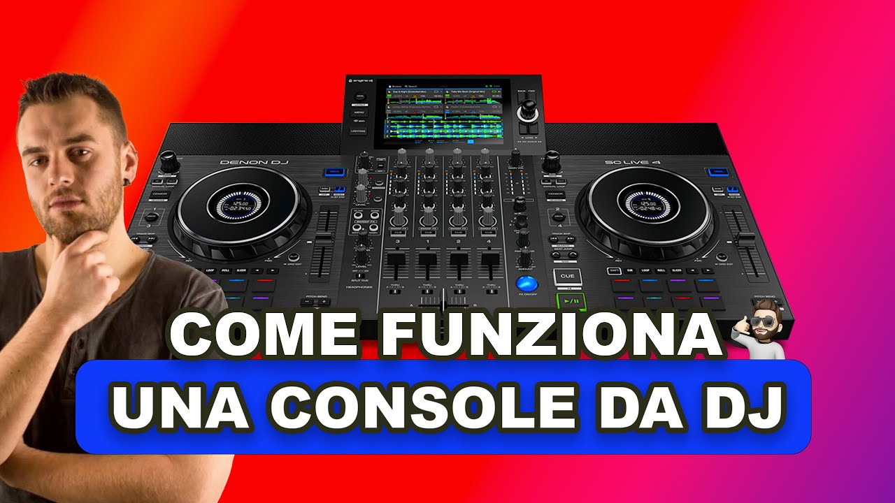 COME FUNZIONA UNA CONSOLE DA DJ? | TUTORIAL ITALIANO
