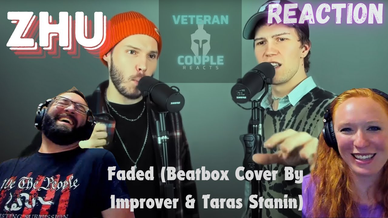 ZHU - Faded (Beatbox Cover By Improver & Taras Stanin) | Reaction | VeteranCouple