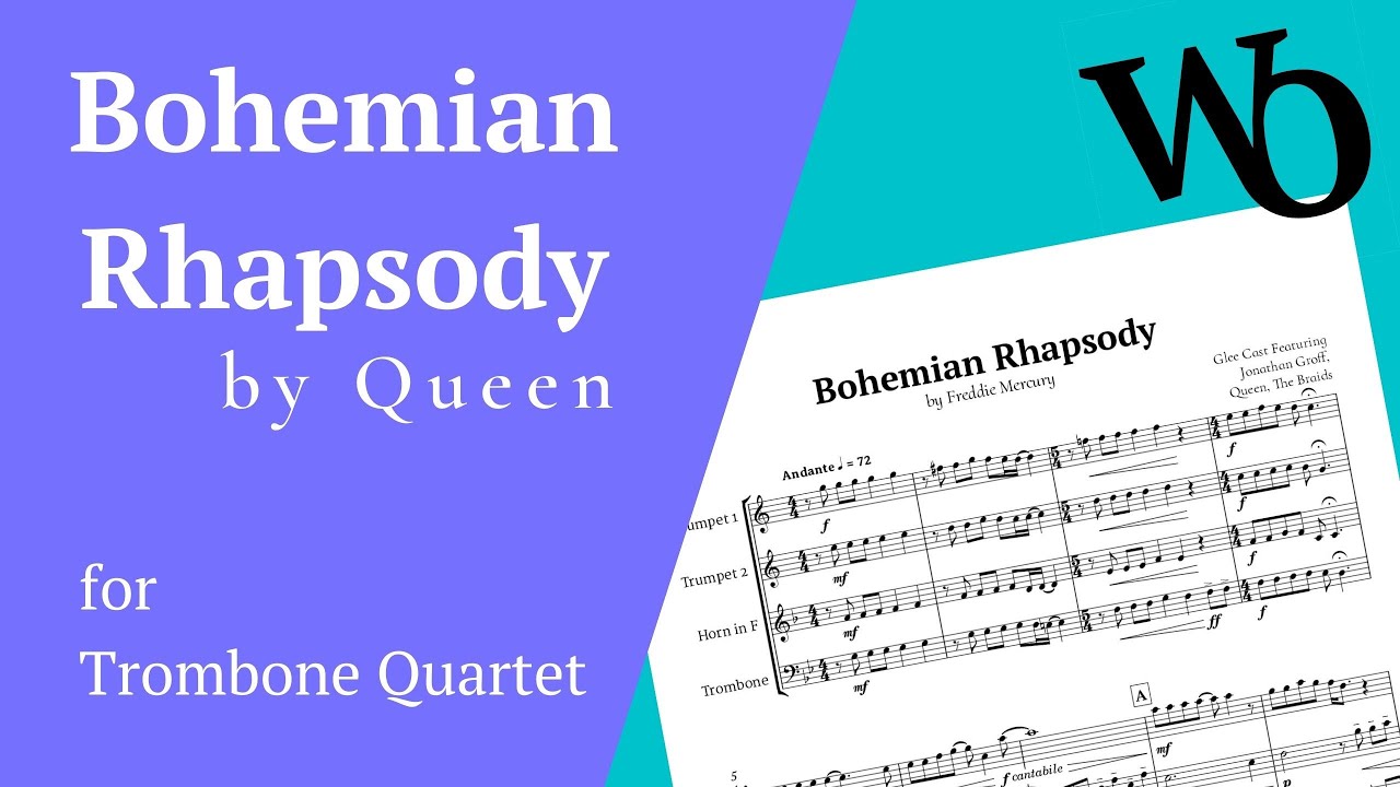 Bohemian Rhapsody by Queen for Trombone Quartet Sheet Music