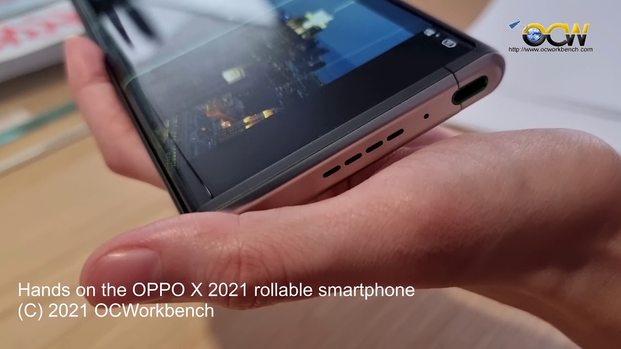 OPPO X 2021 Rollable Phone Hands-On video  [4K] #ocworkbench