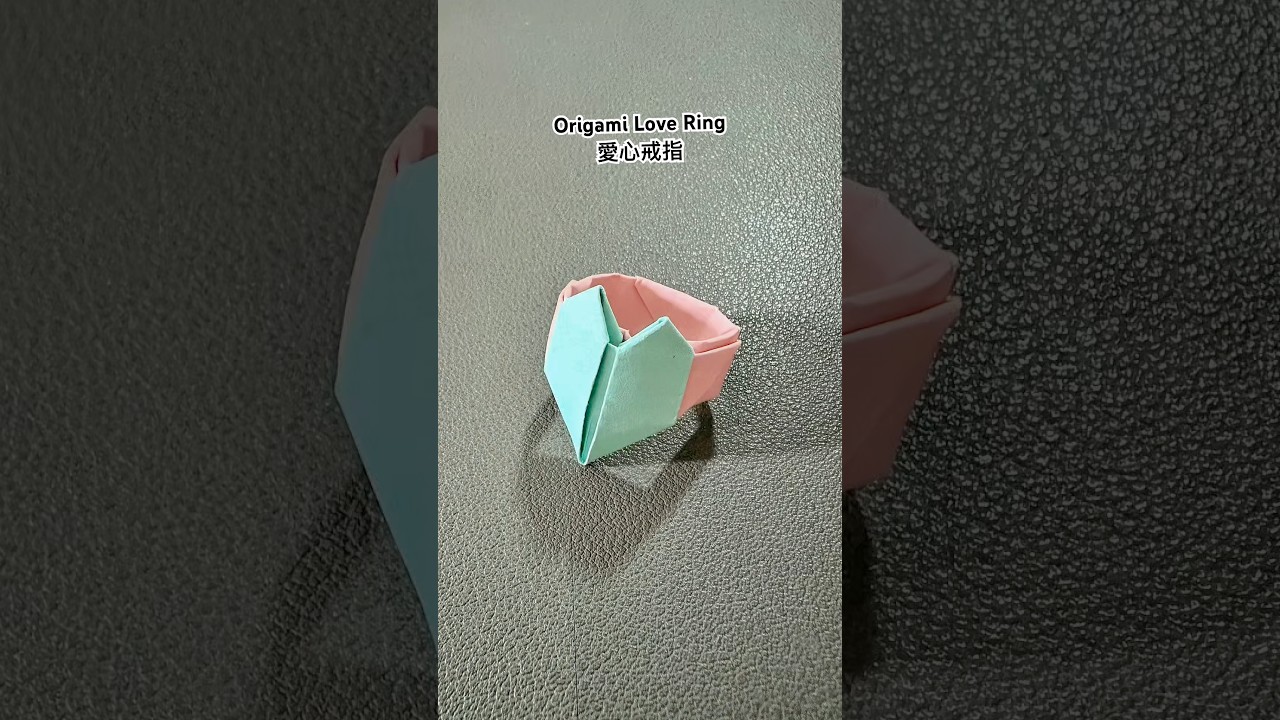 Origami love ring-愛心戒指摺紙教學#shorts #tutorial #origami #youtube #diy #ring #愛心 #戒指 #摺紙  #教學 #handmade