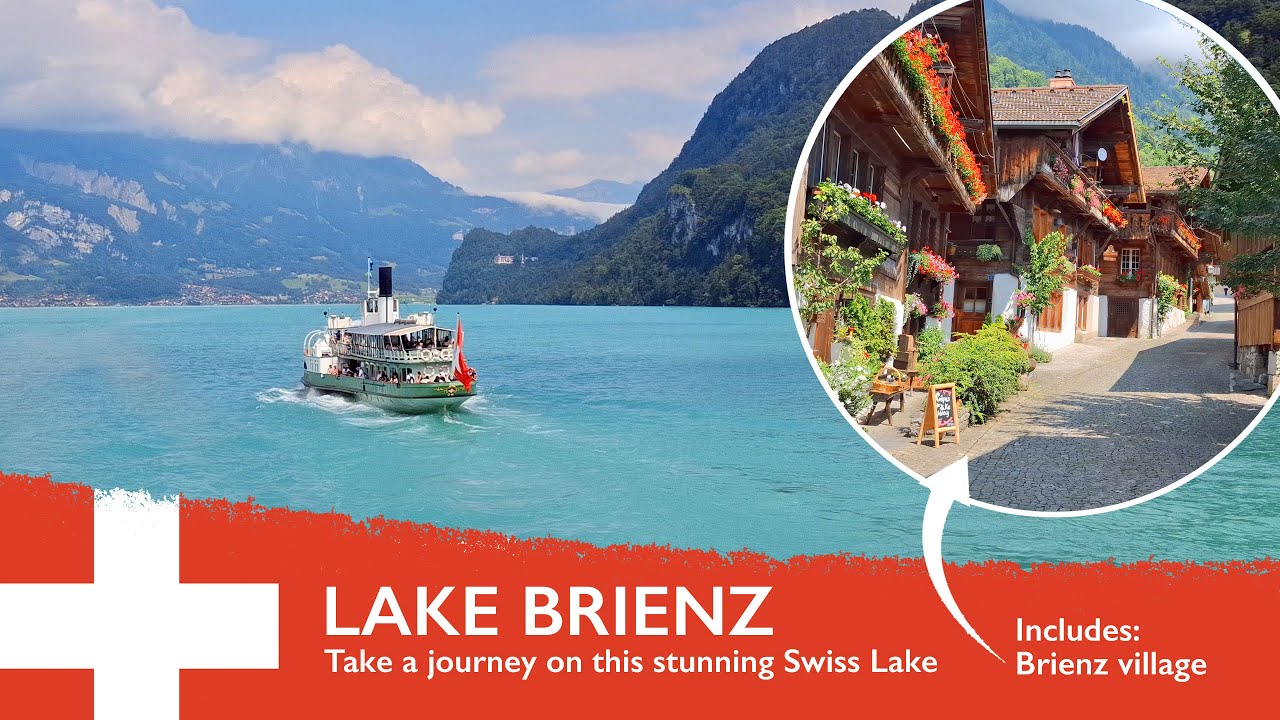 Explore the stunning LAKE BRIENZ in SWITZERLAND. Includes a stop at the beautiful Brienz village!
