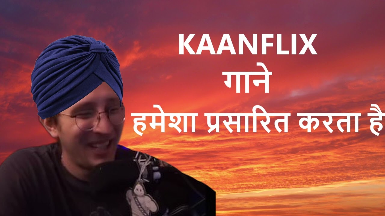 KAANFLİX HİNTÇE ŞARKI