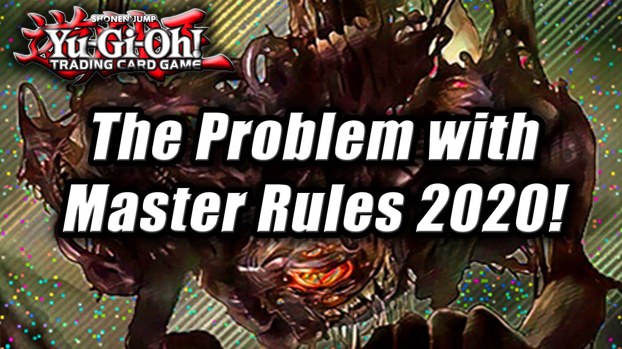 Yu-Gi-Oh! The Problem with Master Rules 2020!