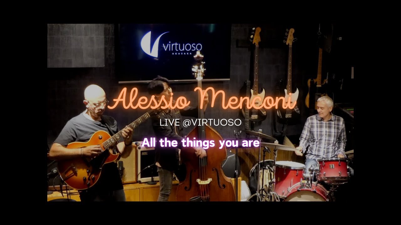 All the things you are / Alessio Menconi live@Virtuoso