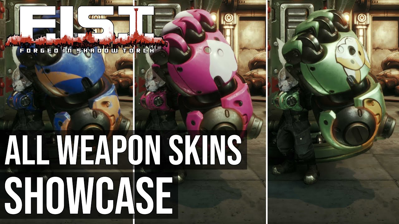 All Weapon Skins Showcase (Fist, Drill and Whip) - F.I.S.T.: Forged In Shadow Torch