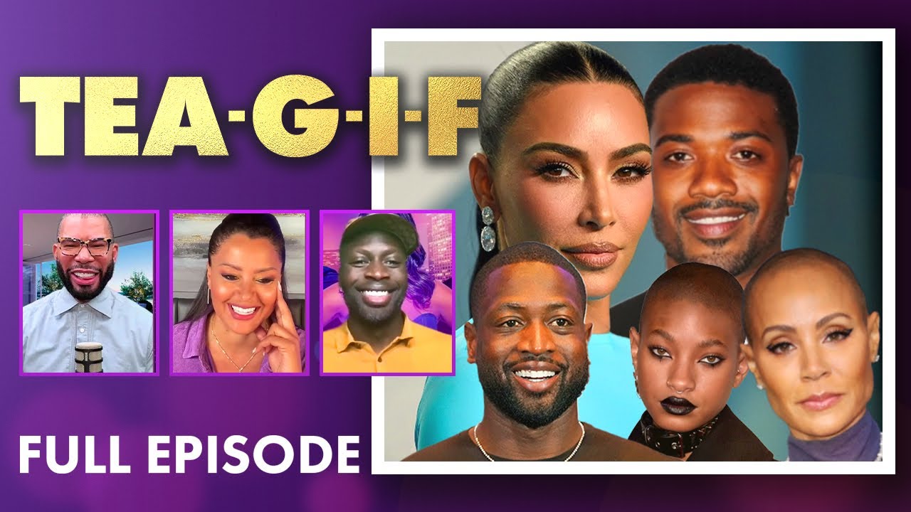 Ray J Not Happy with the Kardashians, Willow Smith Talks About Jada & MORE! | Tea-G-I-F Full Episode