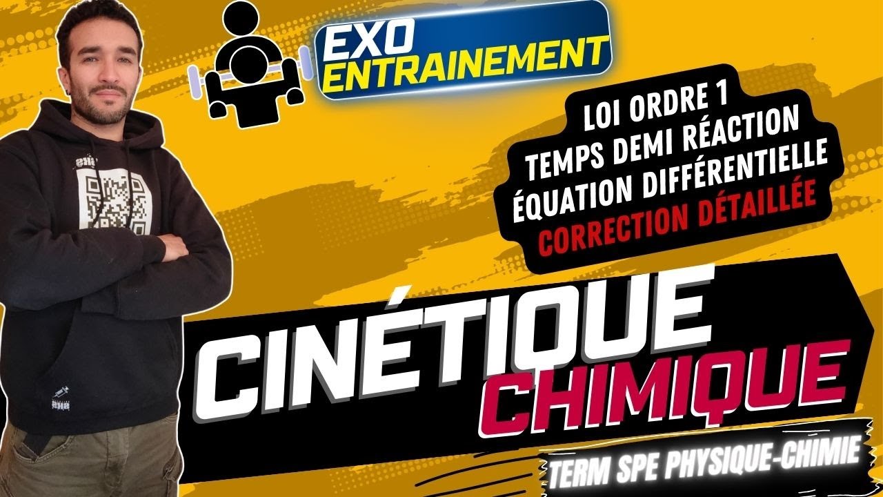 [TERM SPÉ PHY.-CHIMIE] CINÉTIQUE CHIMIQUE/ EXO MÉTHODE 🎯 ÉQUATION DIFFÉRENTIELLE TEMPS DEMI RÉACTION