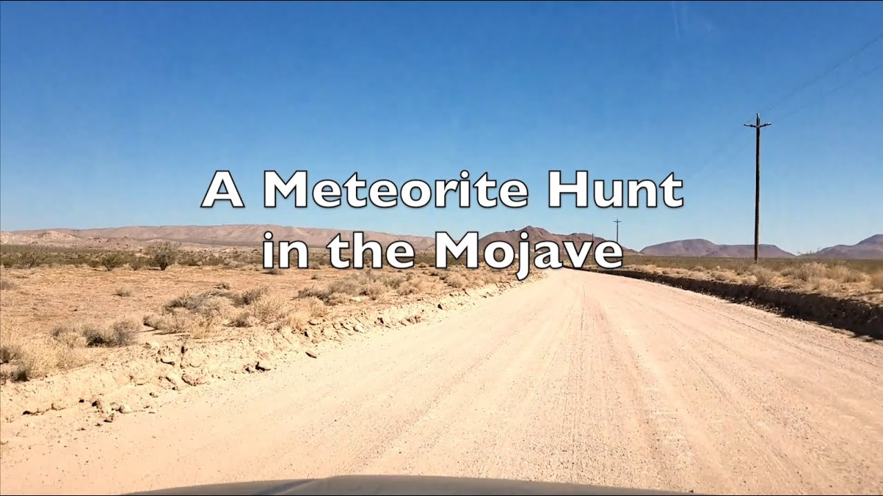 Поиск метеоритов в пустыне Мохаве