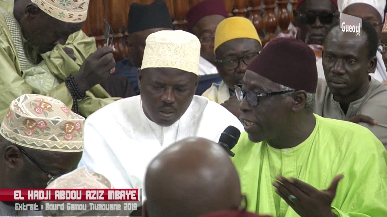 ABDOU AZIZ MBAYE : EXTRAIT BOURD GAMOU TIVAOUANE 2019