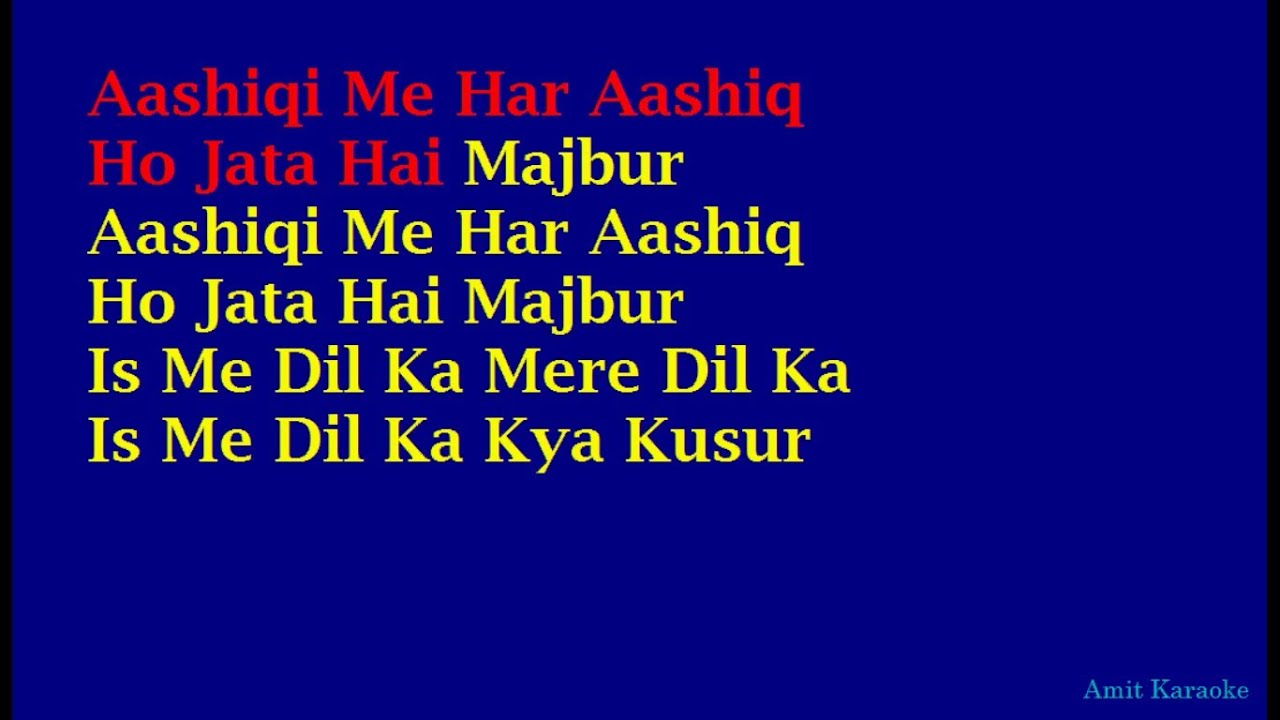 Aashiqui Mein Har Aashiq (Dil Ka Kya Kasoor) - Kumar Sanu Hindi Full Karaoke with Lyrics