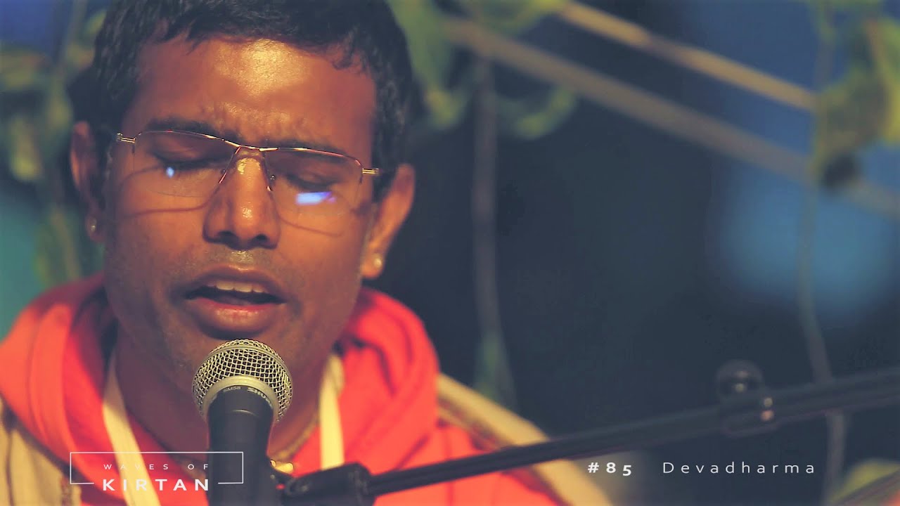 WAVES OF KIRTAN #85 // Devadharma - Bhaja Hu Re Mana