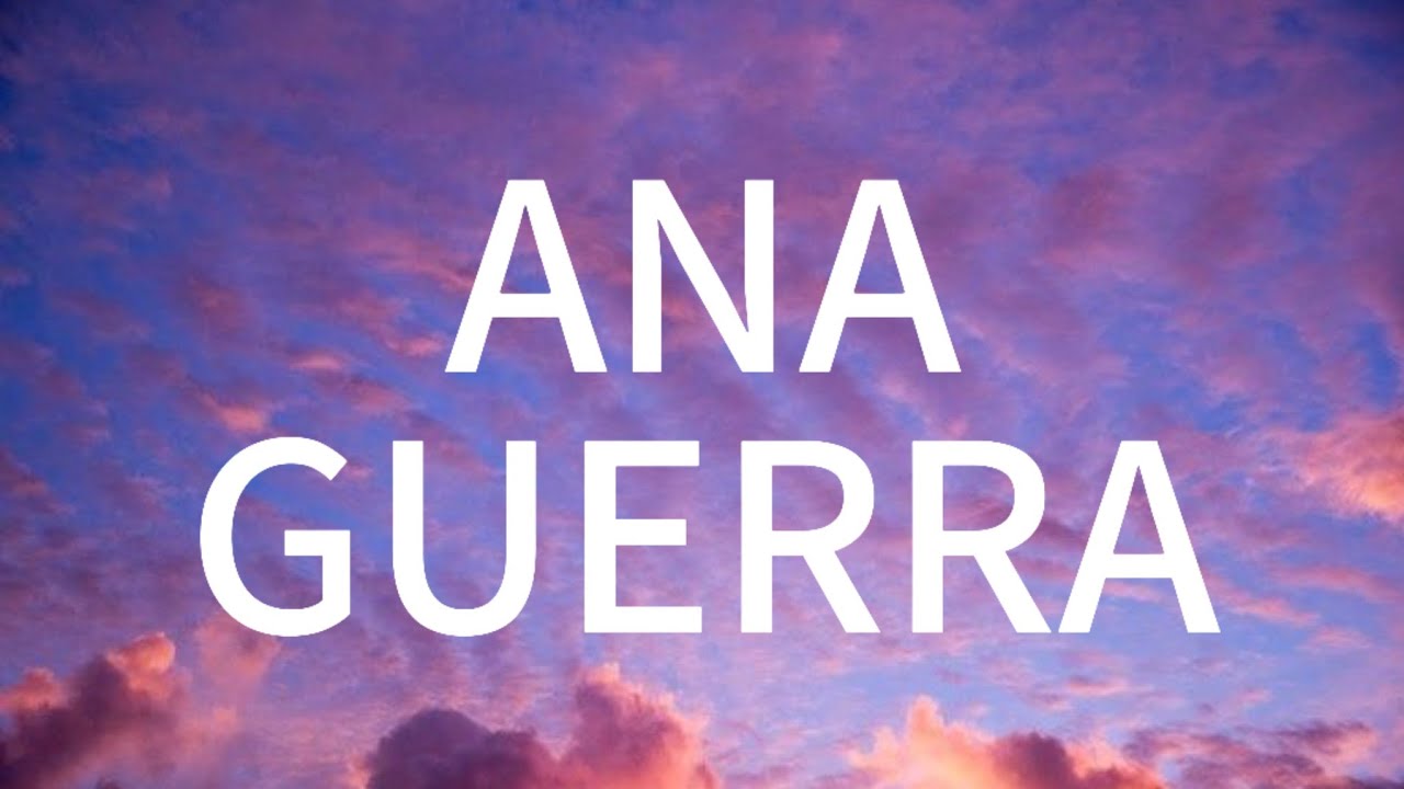 Ana Guerra - Contar Mentiras [Lyrics/Letras]
