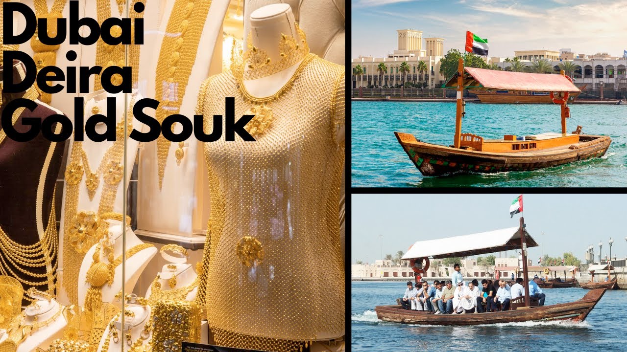 Dubai🇦🇪 Deira Gold Souk and Abra Boat Ride (4K)