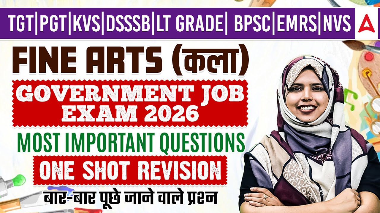 UP LT Grade/EMRS/KVS/NVS 2025 Fine Arts Marathon | DSSSB Fine Art Revision Class By Zainab Mam