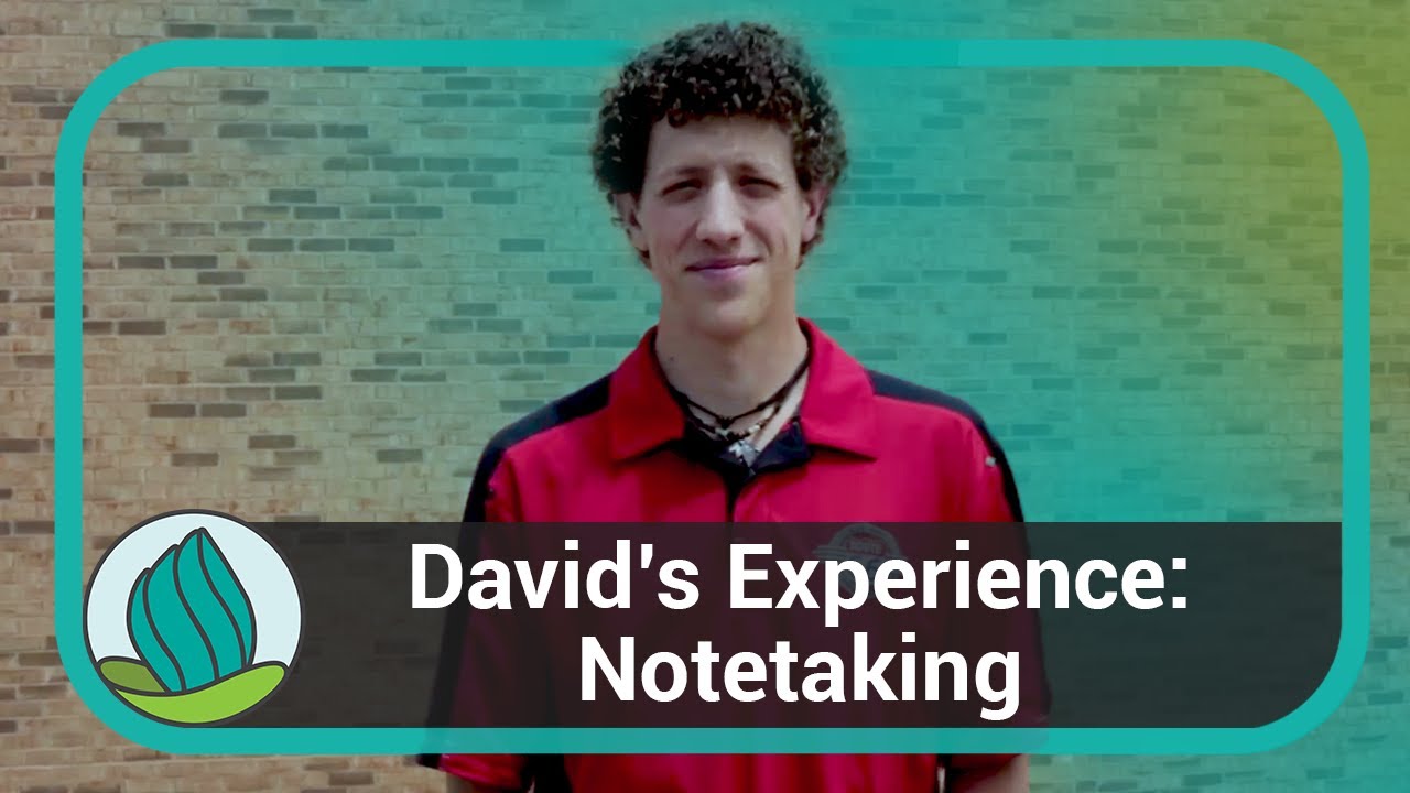 David's Experience: Notetaking