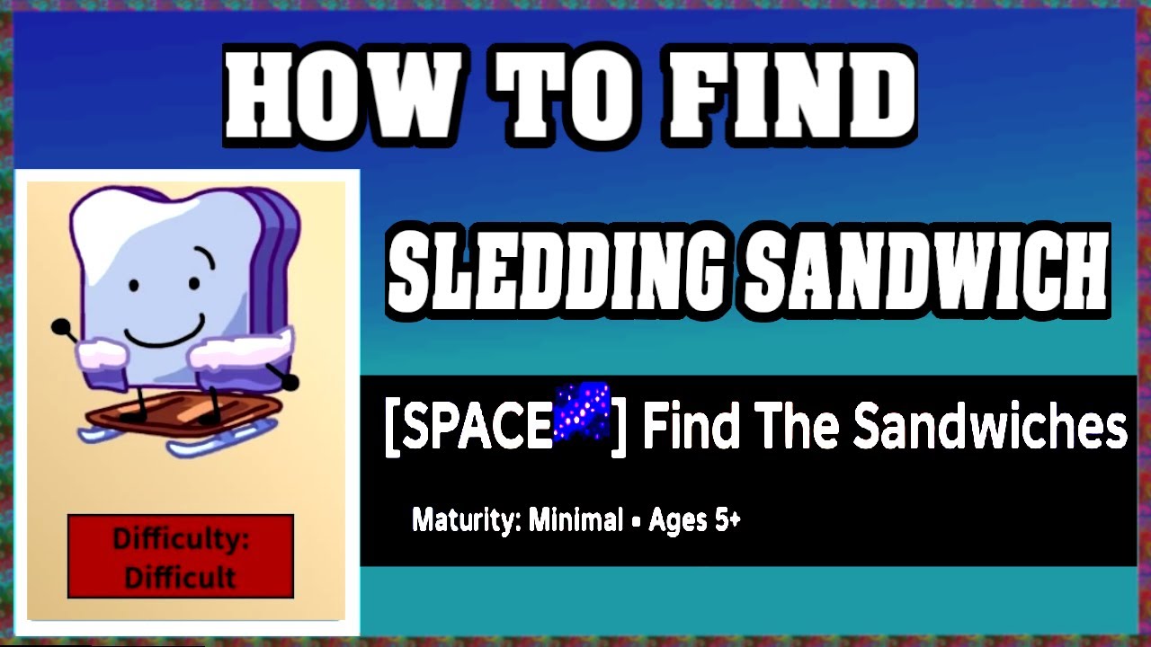 How To Find SLEDDING SANDWICH in FIND THE SANDWICHES [walkthrough]
