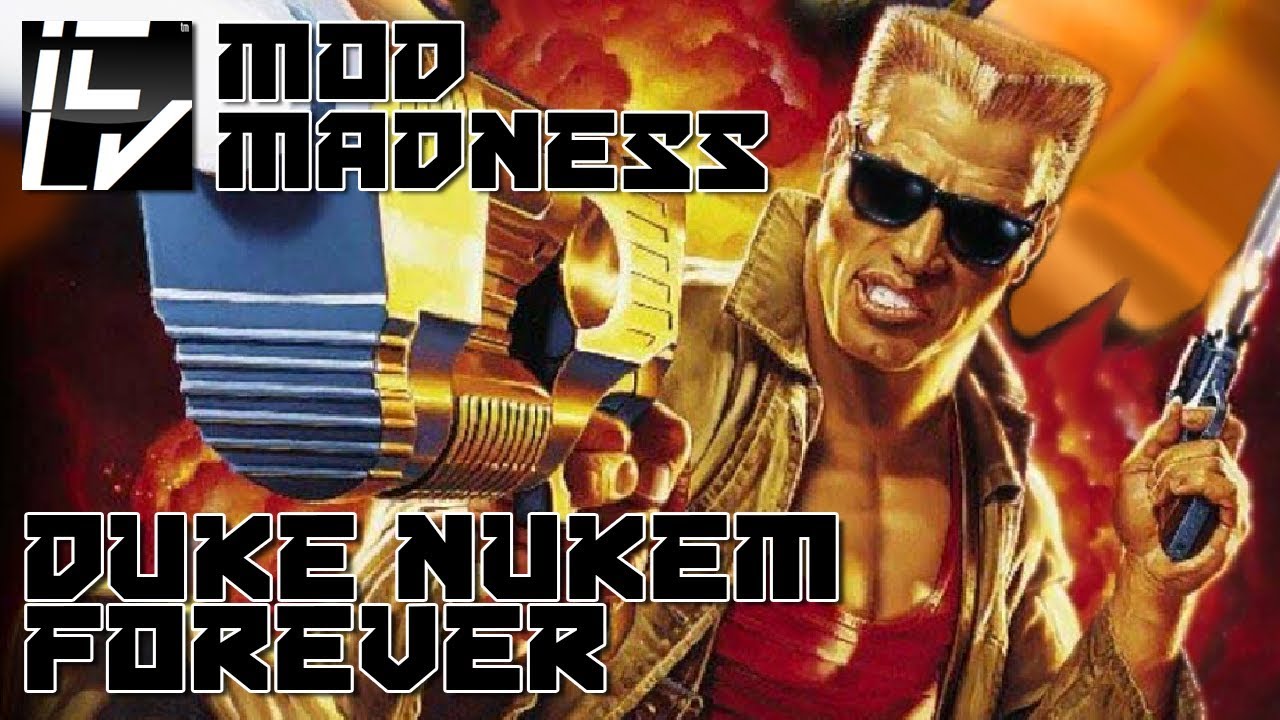Duke Nukem Forever - Mod Madness