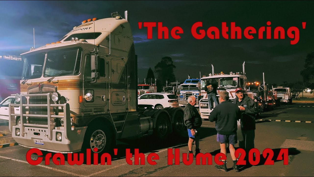 'THE GATHERING' .... Crawlin the Hume 2024